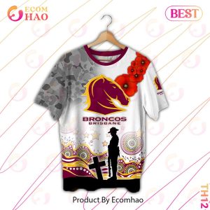 personalized nrl brisbane broncos specialized design with anzac day 3d hoodie 4 5j4x4